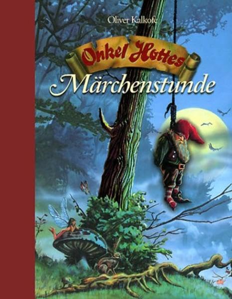 Onkel Hotte Märchenstunde Humour & Satire