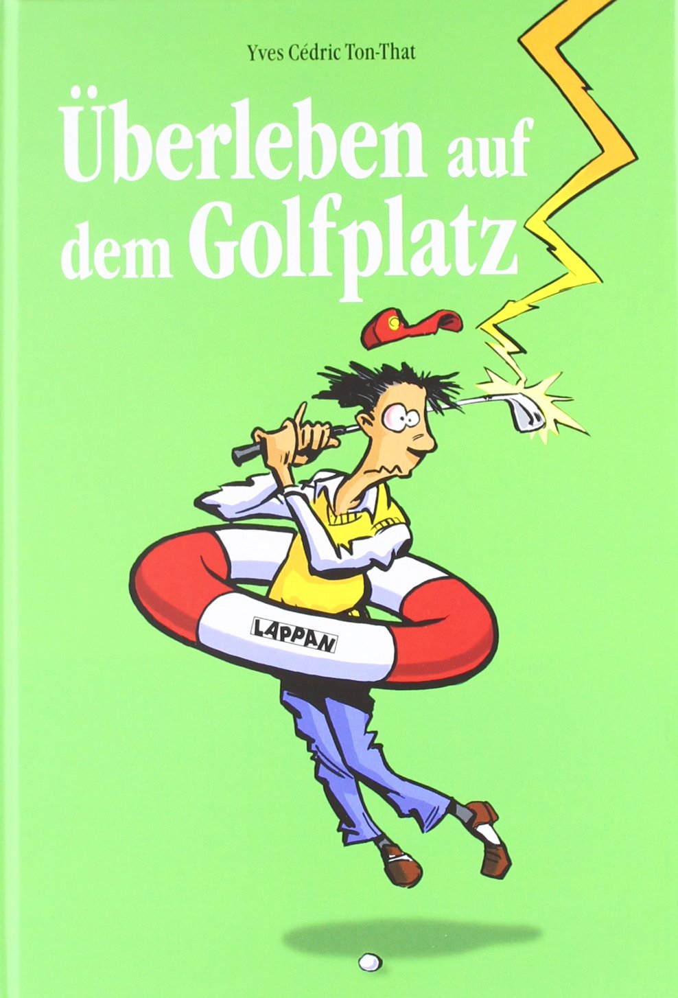 Überleben auf dem Golfplatz Humour & Satire