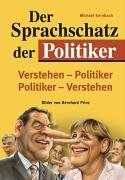 Der Sprachschatz der Politiker: Verstehen - Politiker Politiker - Verstehen Humour & Satire