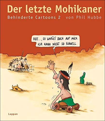 Der letzte Mohikaner: Behinderte Cartoons 2 Cartoons