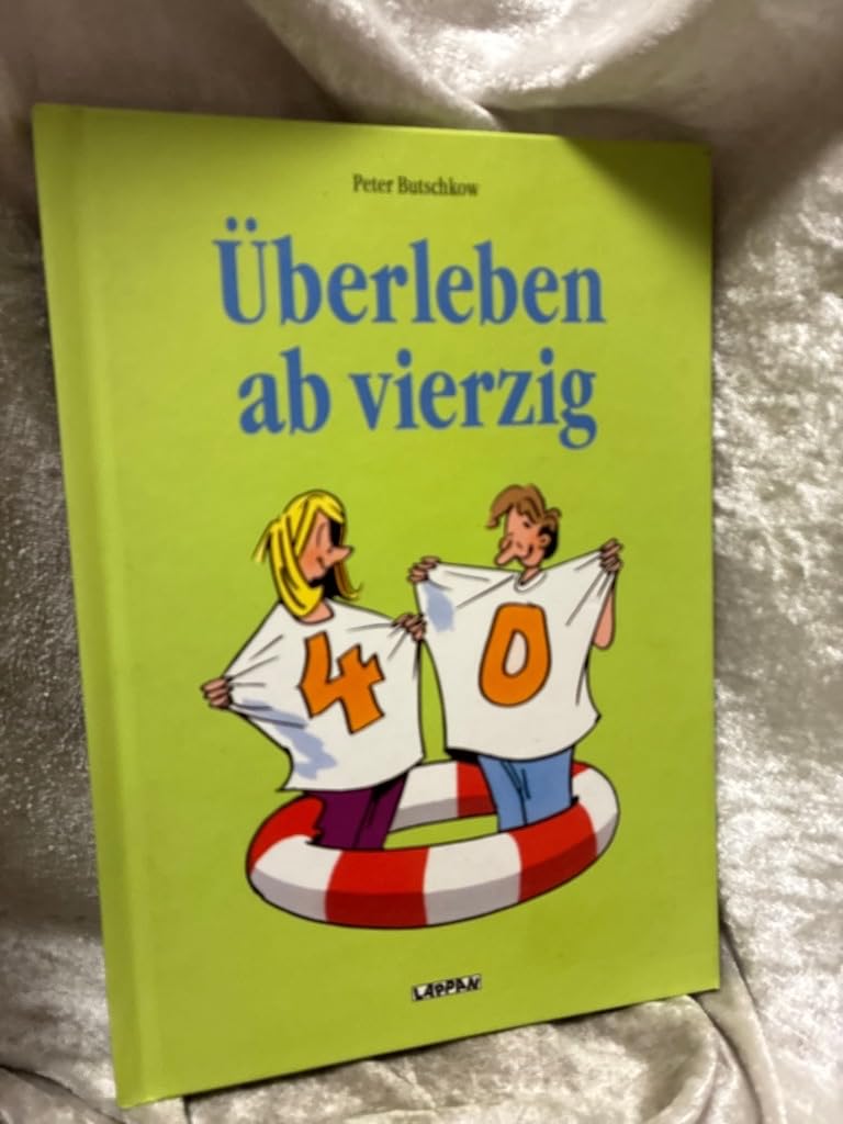 Überleben ab vierzig Humour & Satire