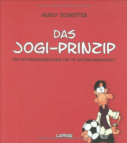 Das Jogi-Prinzip: Eine Bedienungsanleitung für die Nationalmannschaft Cartoons
