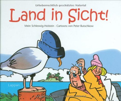 Land in Sicht!: Cartoons für Schleswig-Holsteiner Cartoons