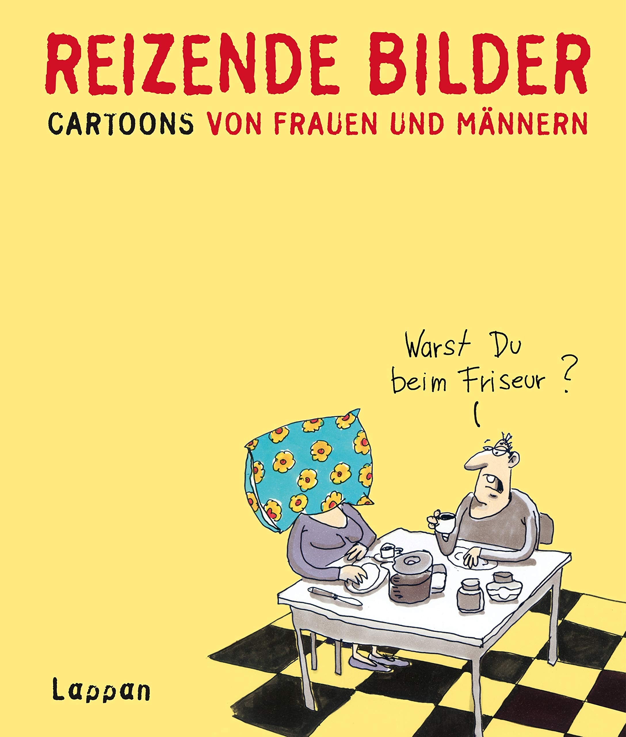 Reizende Bilder: Cartoons von Frauen und Männern (Cartoon-Sampler) Humour & Satire