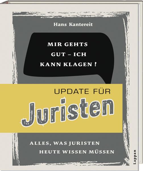 Update für Juristen: Alles, was Juristen heute wissen müssen Lifestyle