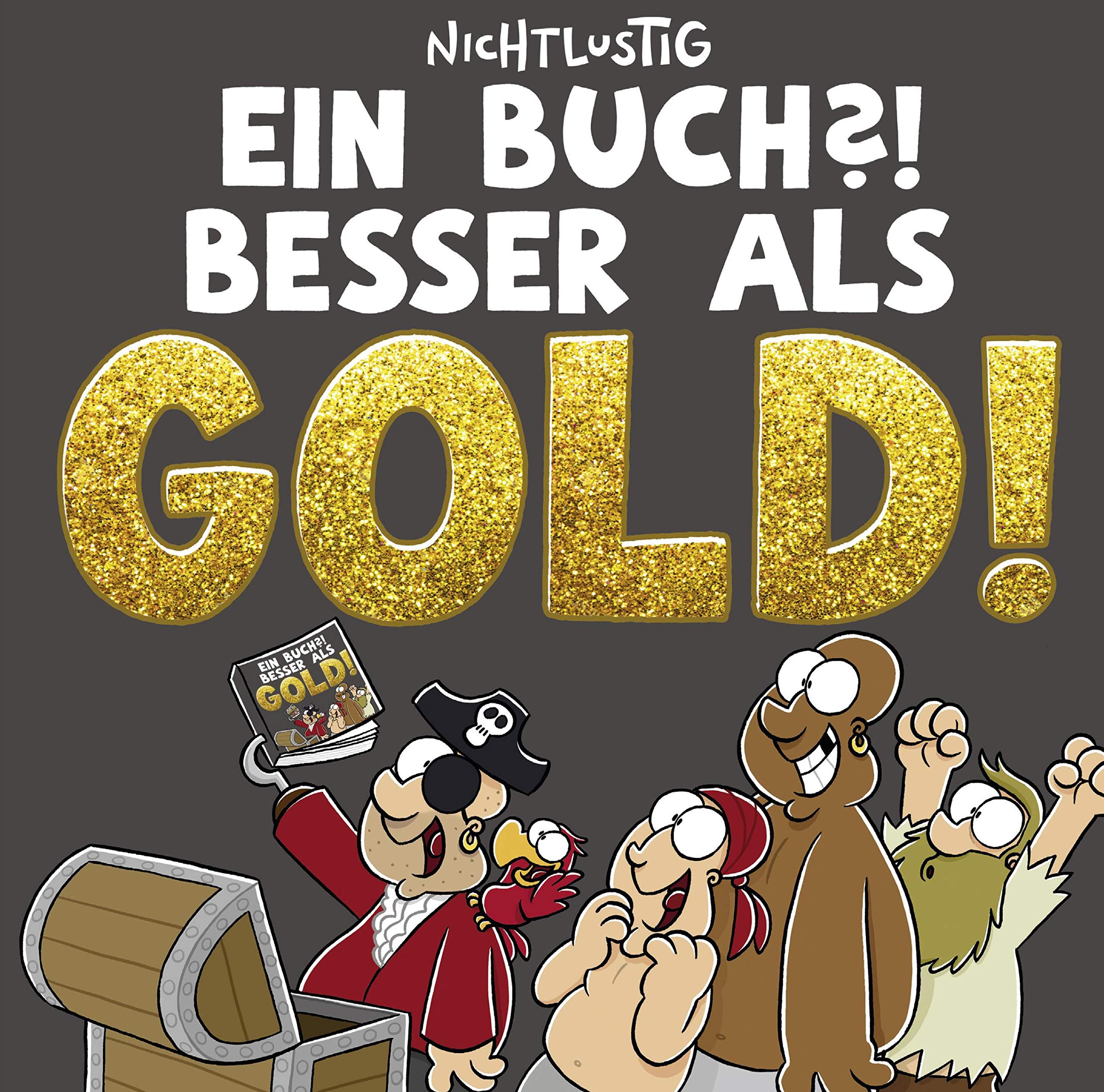 Product Image: Ein Buch?! Besser als Gold!