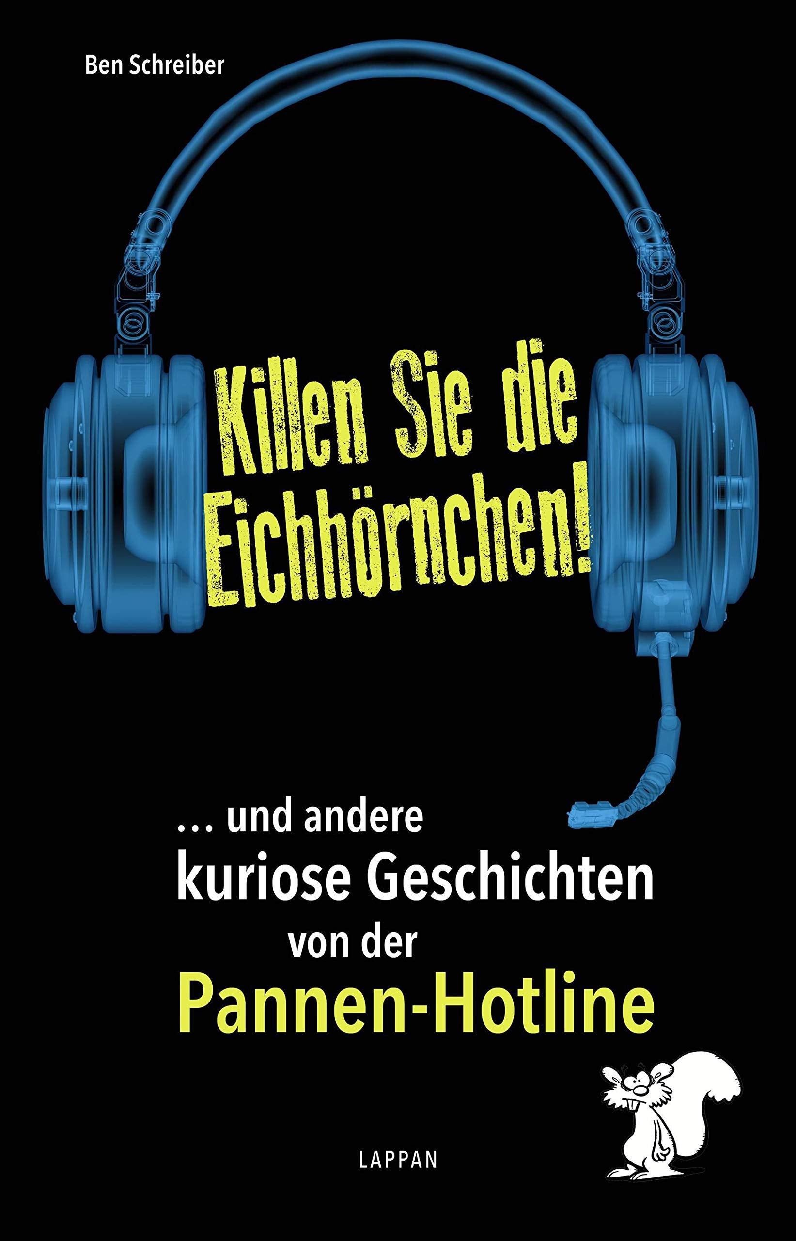 Killen Sie die Eichhörnchen! Humour & Satire