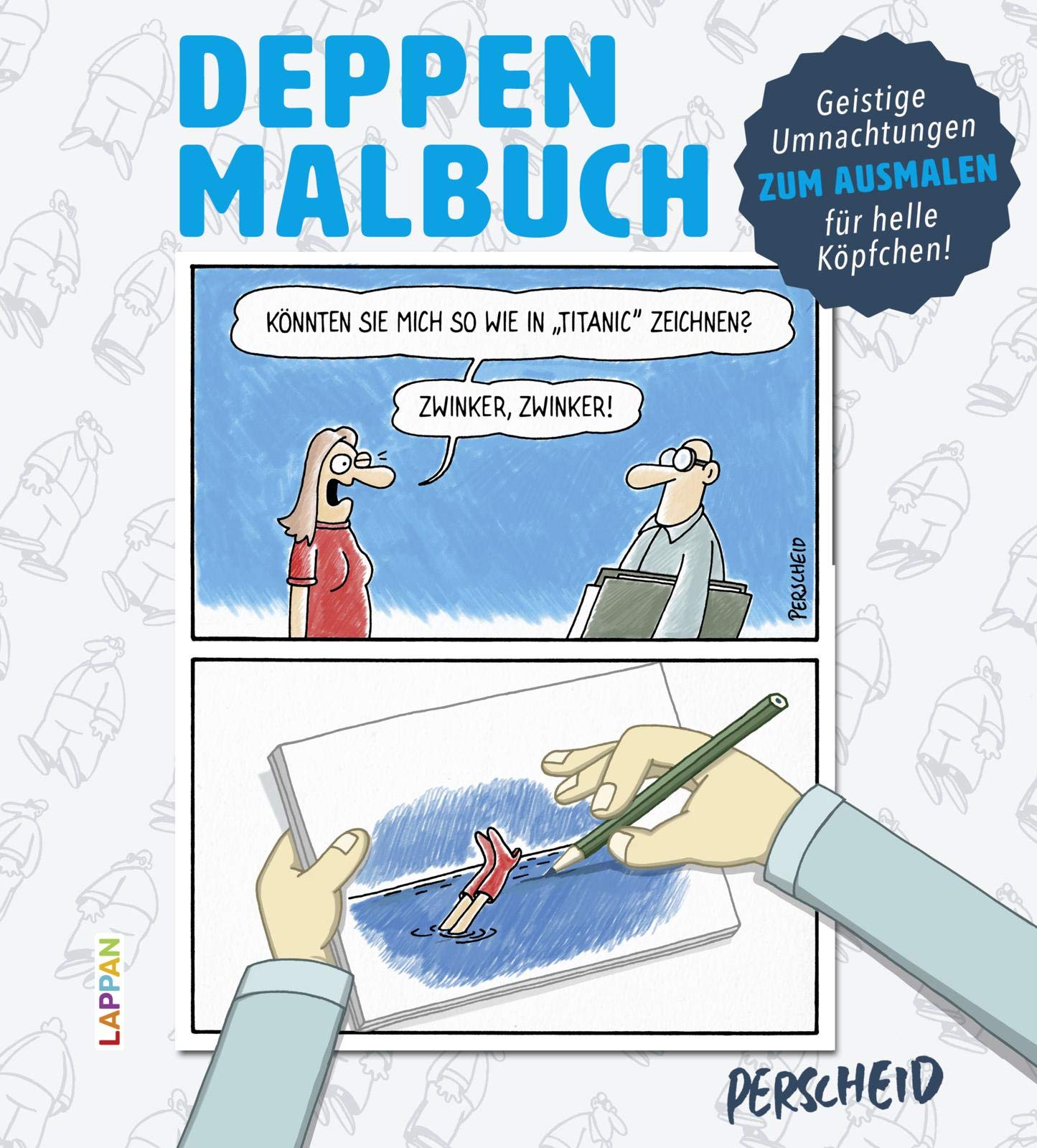 Deppen-Malbuch Humour & Satire