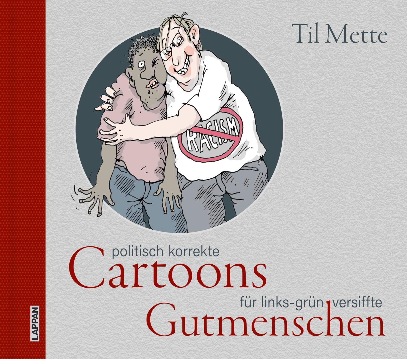 Politisch korrekte Cartoons für links-grün versiffte Gutmenschen Humour & Satire