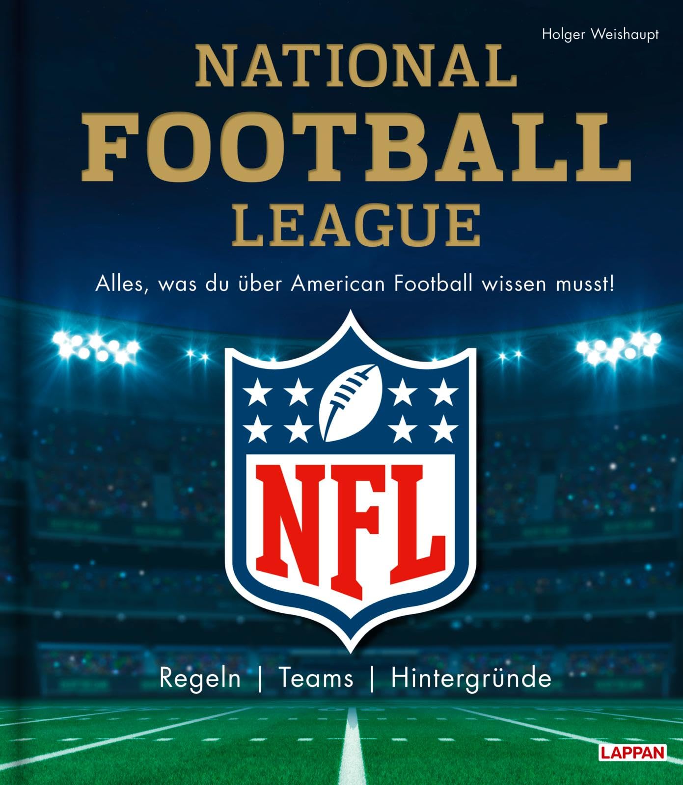NFL: National Football League - Alles, was du über American Football wissen musst Sports Books