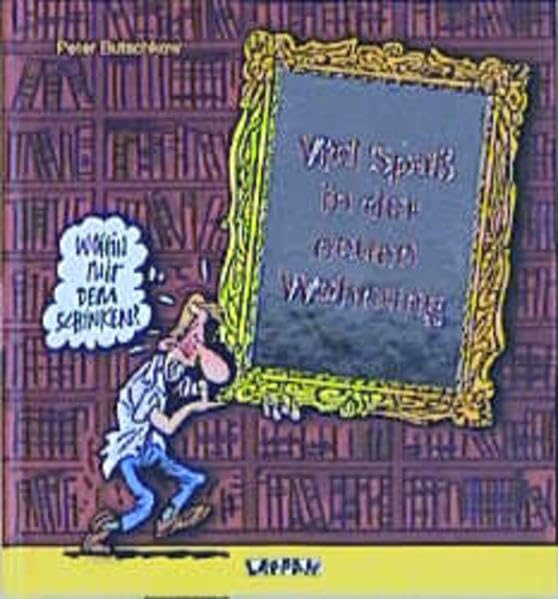 Viel Spass in der neuen Wohnung (Viel-Spass-Bücher) Cartoons