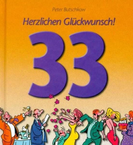 Herzlichen Glückwunsch zum 33. Geburtstag (Viel-Spass-Bücher) Books