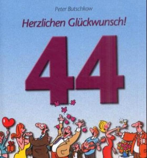 Herzlichen Glückwunsch zum 44. Geburtstag (Viel-Spass-Bücher) Books
