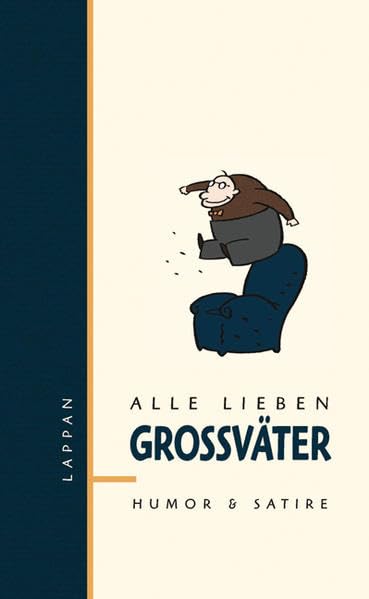 Alle lieben Grossväter: Bilder & Worte (LeseLust) Lifestyle