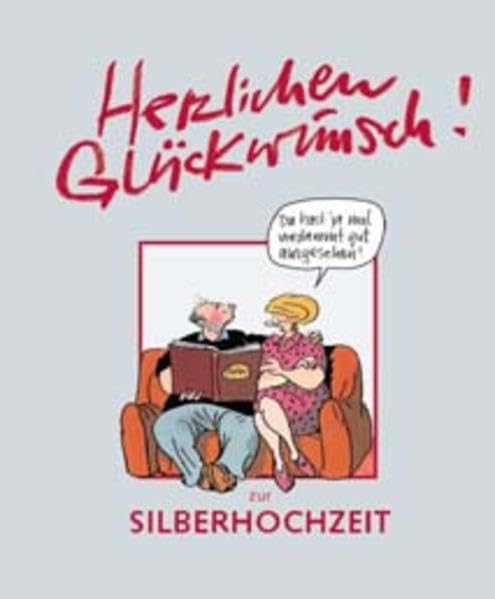Herzlichen Glückwunsch zur Silberhochzeit (Herzlichen Glückwunsch-Bücher) Partnership & Love