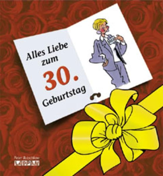 Herzlichen Glückwunsch zum 30. Geburtstag (Frauen) (Viel-Spass-Bücher) Cartoons