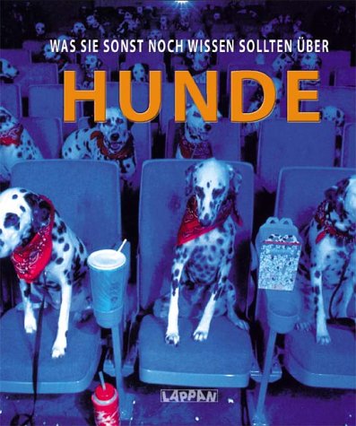 Was sie sonst noch wissen sollten über Hunde Books