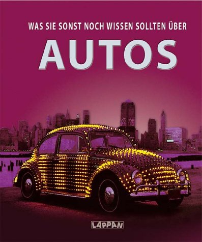 Was sie sonst noch wissen sollten über Autos Lifestyle