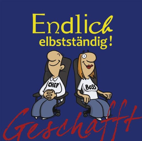 Product Image: Geschafft! Endlich selbstständig!