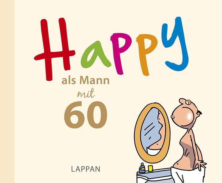 Happy als Mann mit 60 Lifestyle Books