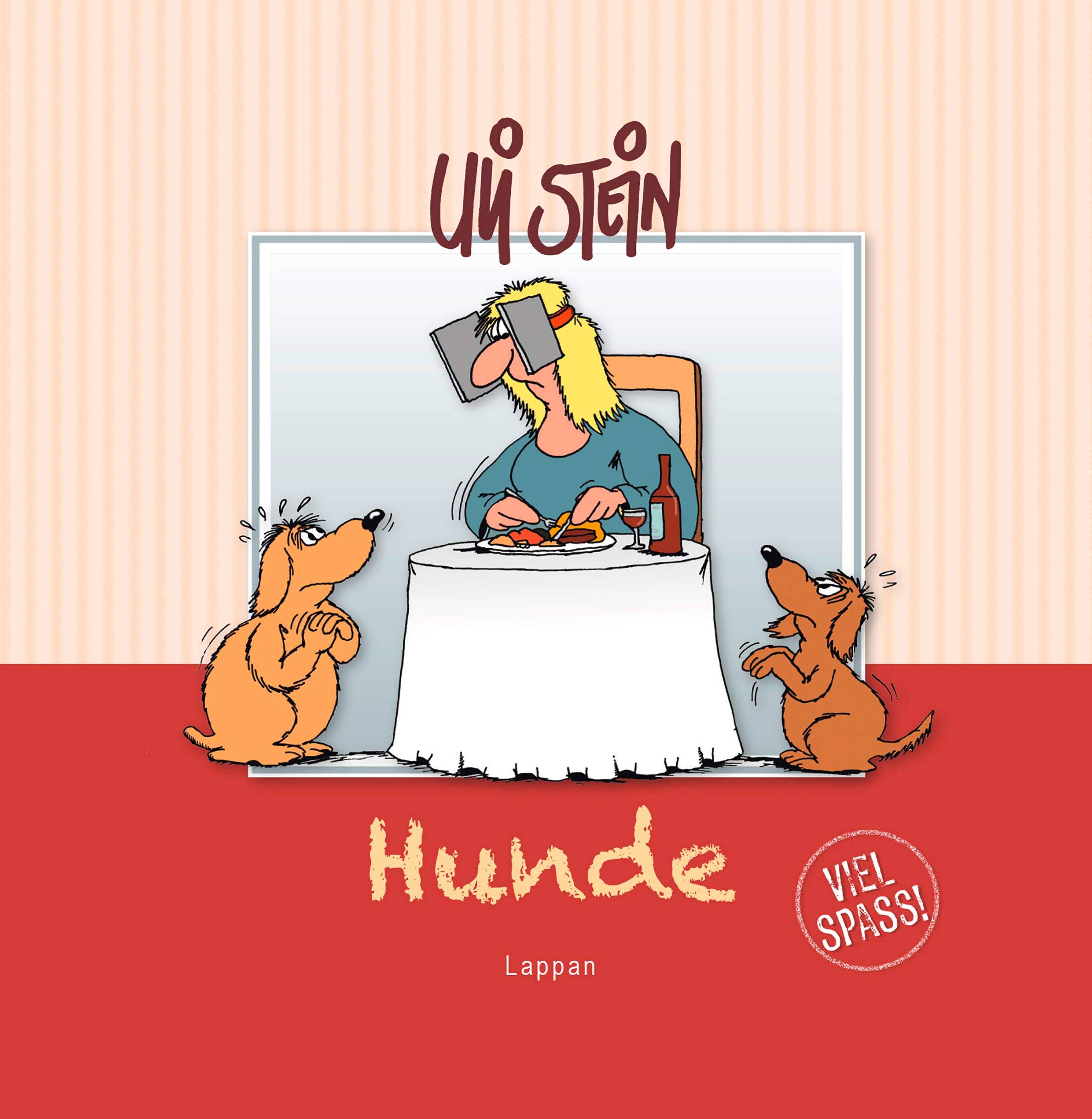 Hunde - Viel Spaß! Humour & Satire