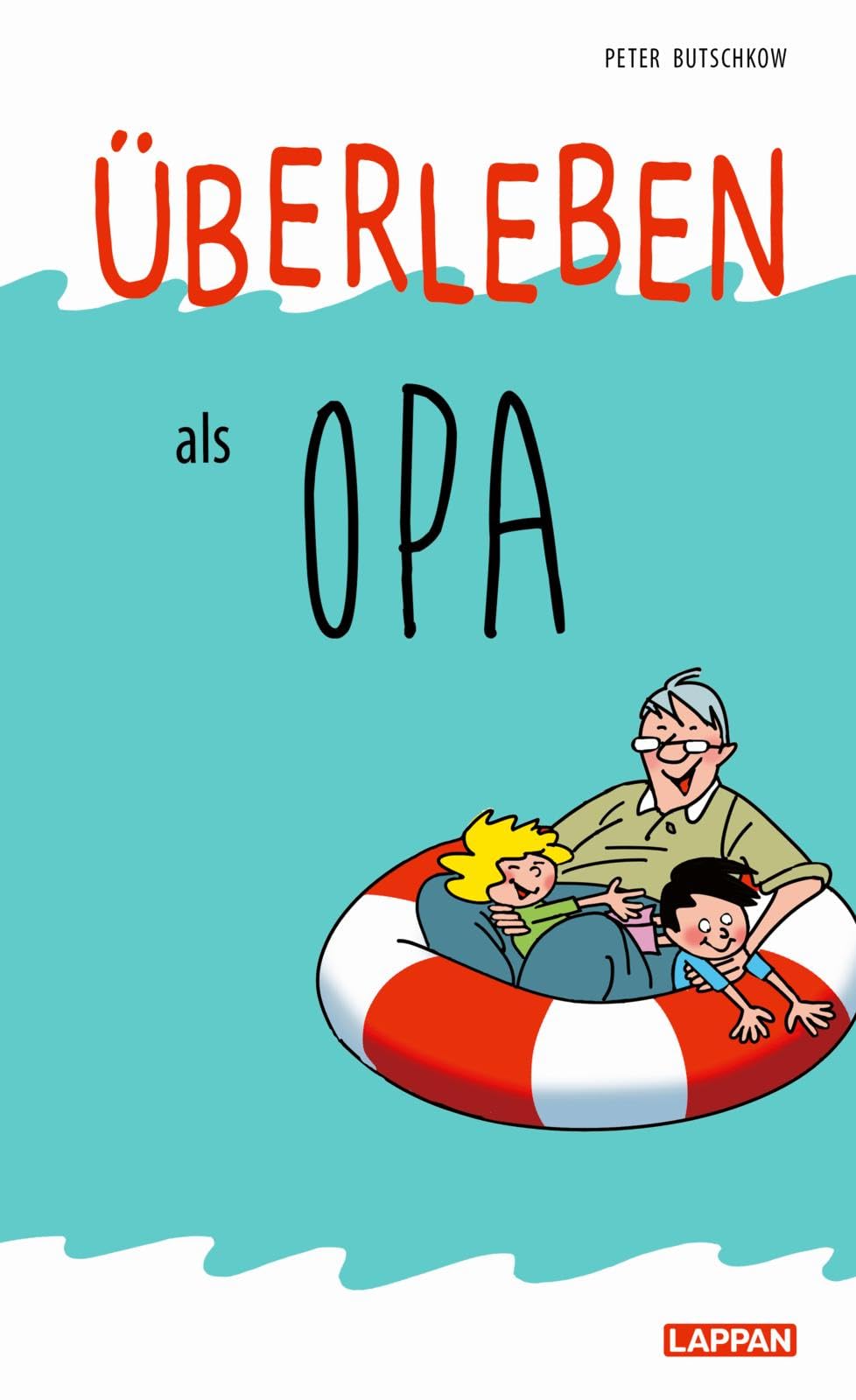 Überleben als Opa Humour & Satire