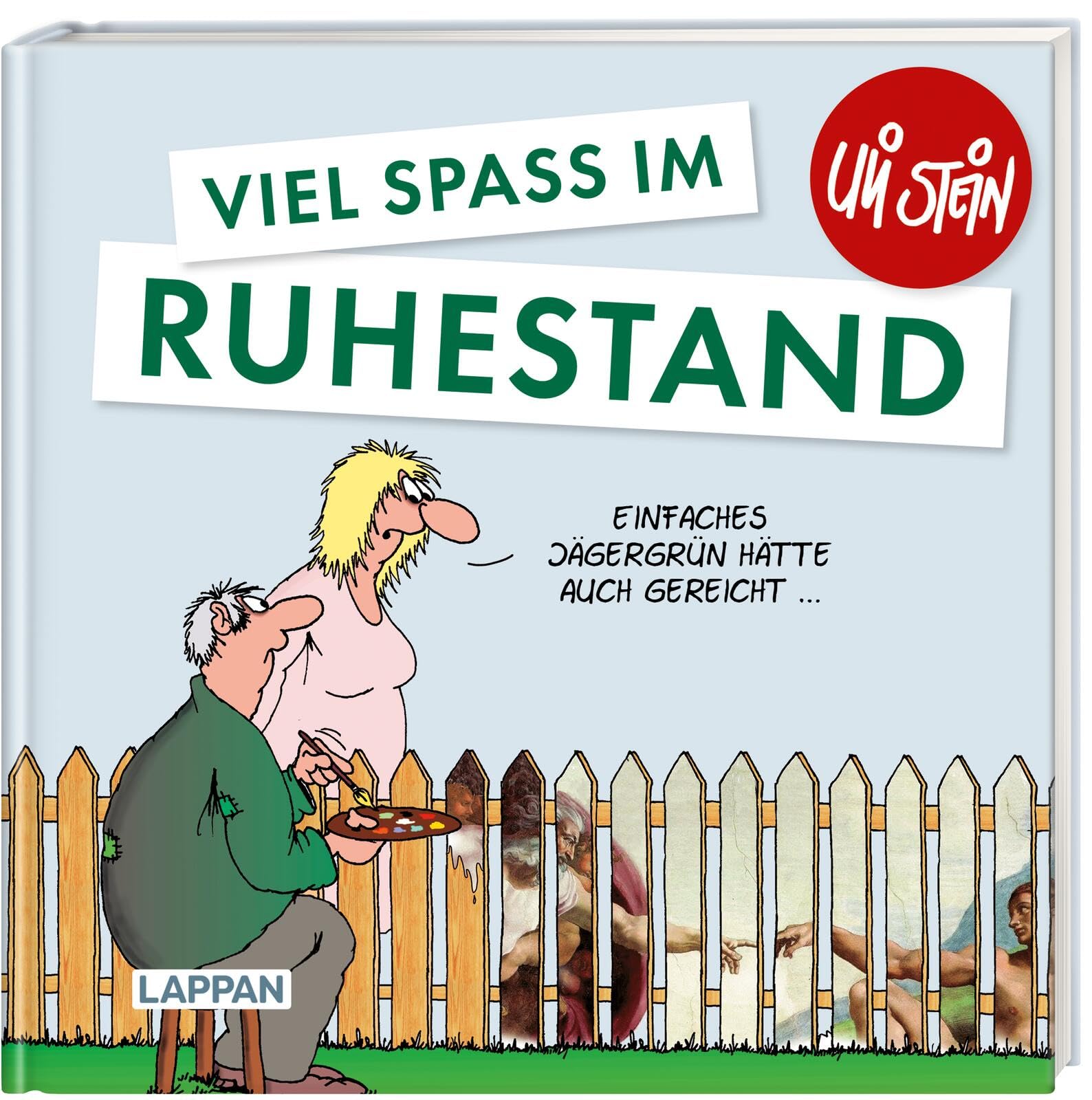 Uli Stein: Gute Wünsche!: Viel Spaß im Ruhestand Manga
