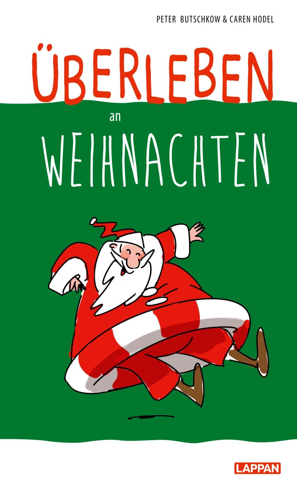 Überleben an Weihnachten - Humorvolle Texte und Cartoons zum Fest Social Sciences