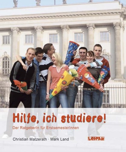 Hilfe, ich studiere! Der RatgeberIn für ErstsemesterInnen Lifestyle