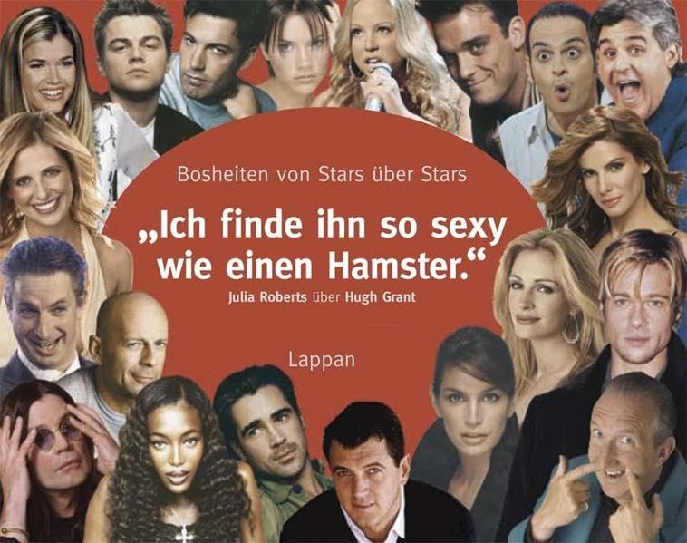 Ich finde ihn so sexy wie einen Hamster: Bosheiten von Stars über Stars Graphic Novels