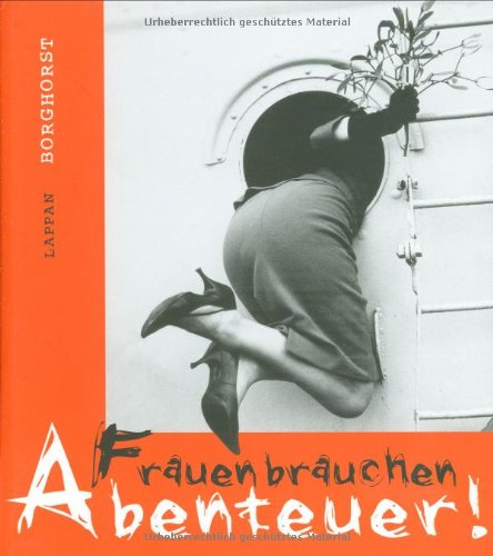 Frauen brauchen Abenteuer! Living & Furnishing