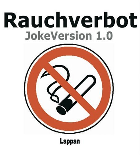Rauchverbot - Jokeversion 1.0 Humour & Satire