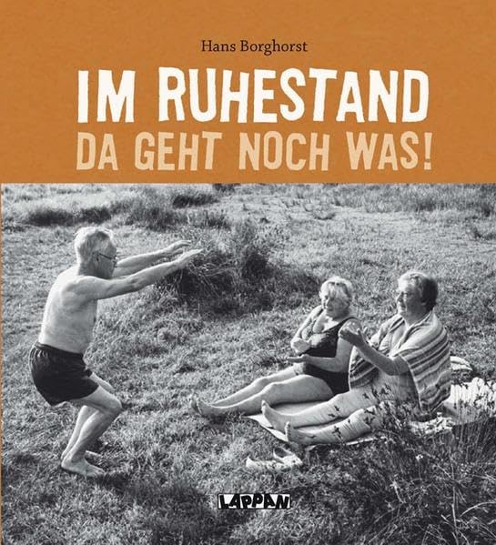 Product Image: Im Ruhestand da geht noch was!