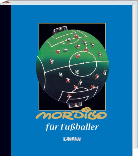 Mordillo für Fußballer Humour & Satire