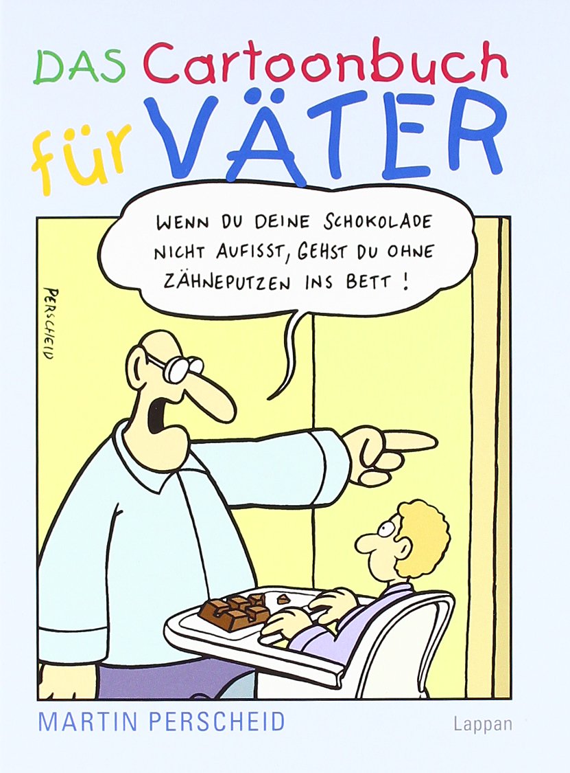 Das Cartoonbuch für Väter Humour & Satire