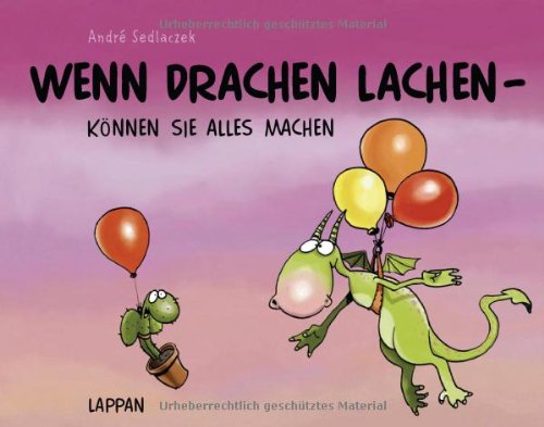 Wenn Drachen lachen - können sie alles machen Lifestyle