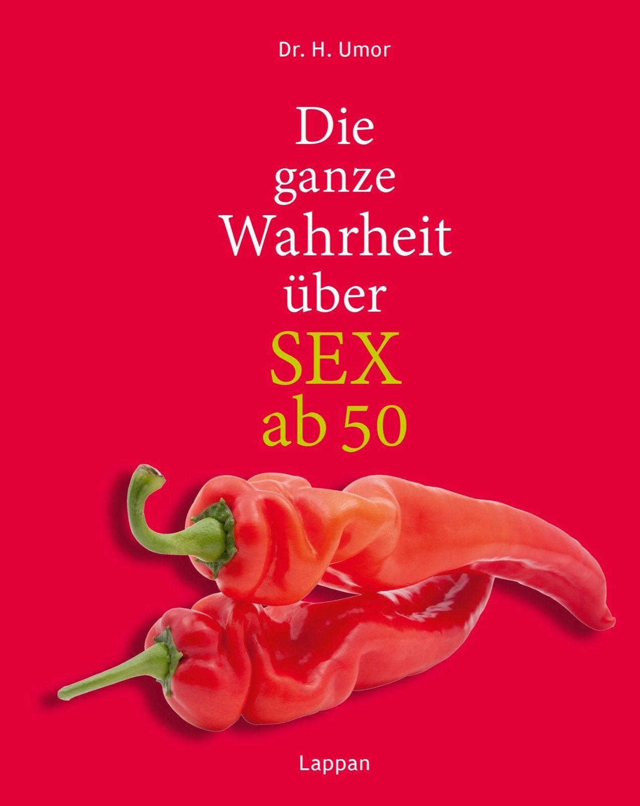 Die ganze Wahrheit über SEX ab 50 book