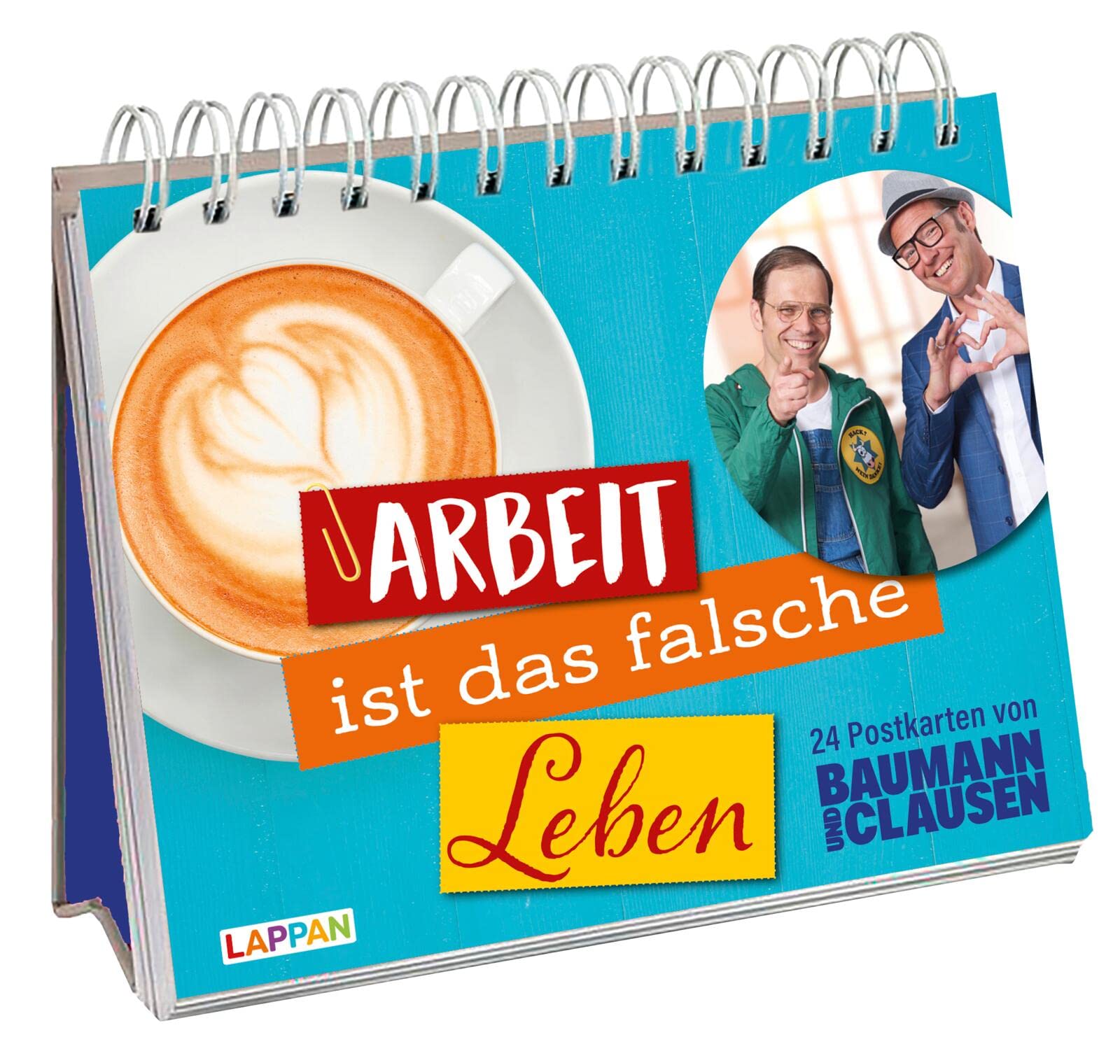 Arbeit ist das falsche Leben: 24 Postkarten von Baumann & Clausen Business, Finance & Career