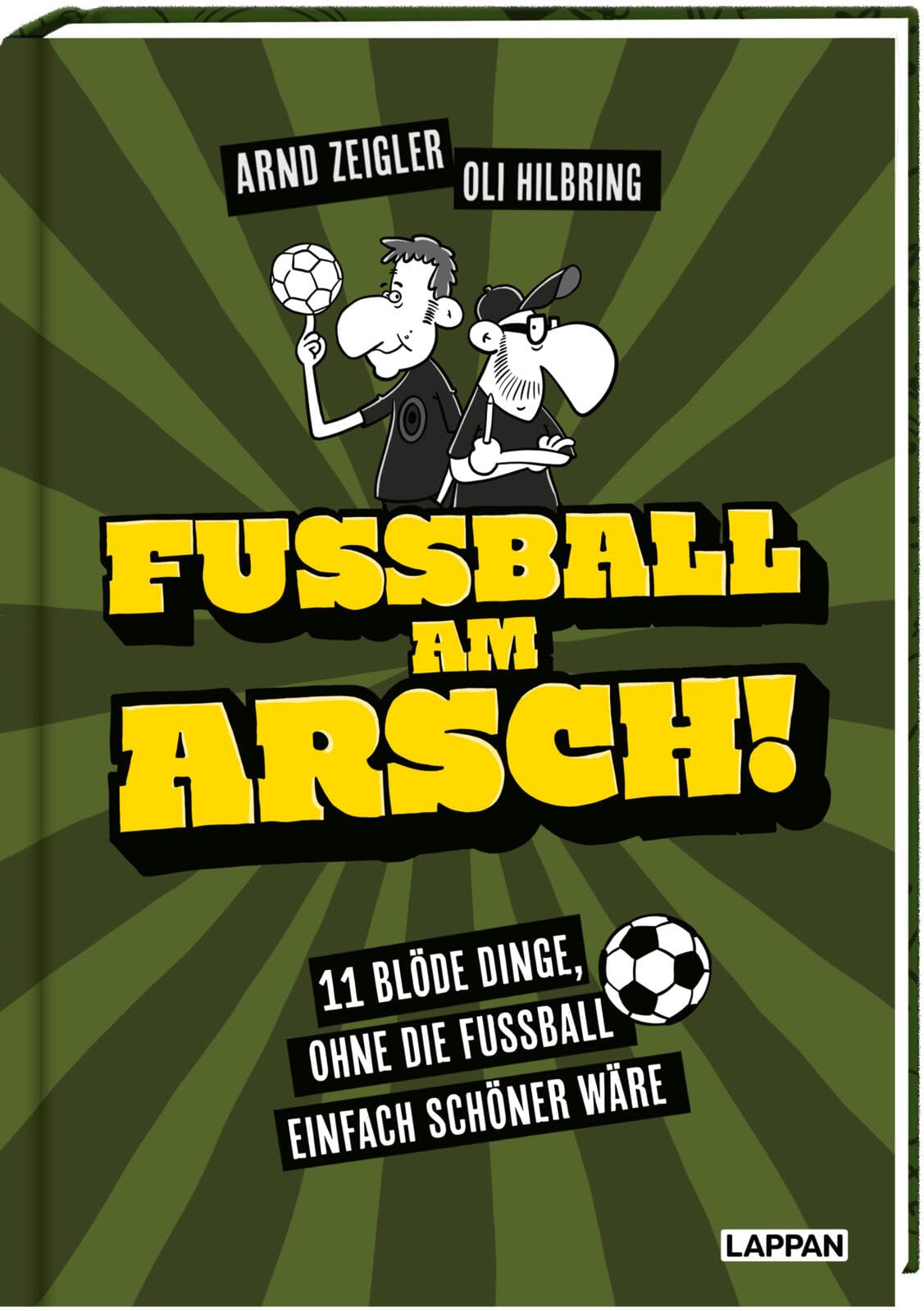 Fußball am Arsch! Humour & Satire