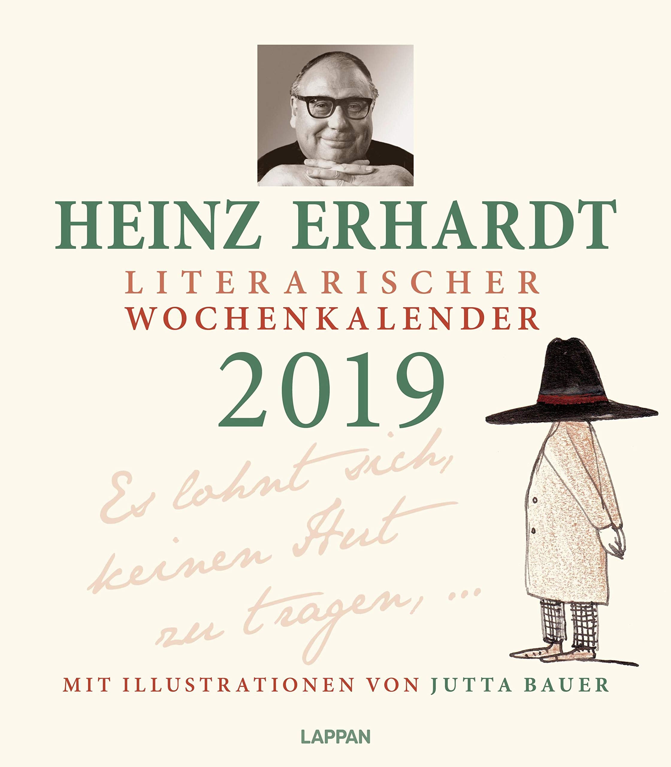Heinz Erhardt – Literarischer Wochenkalender 2019: Es lohnt sich, keinen Hut zu tragen ... Poetry