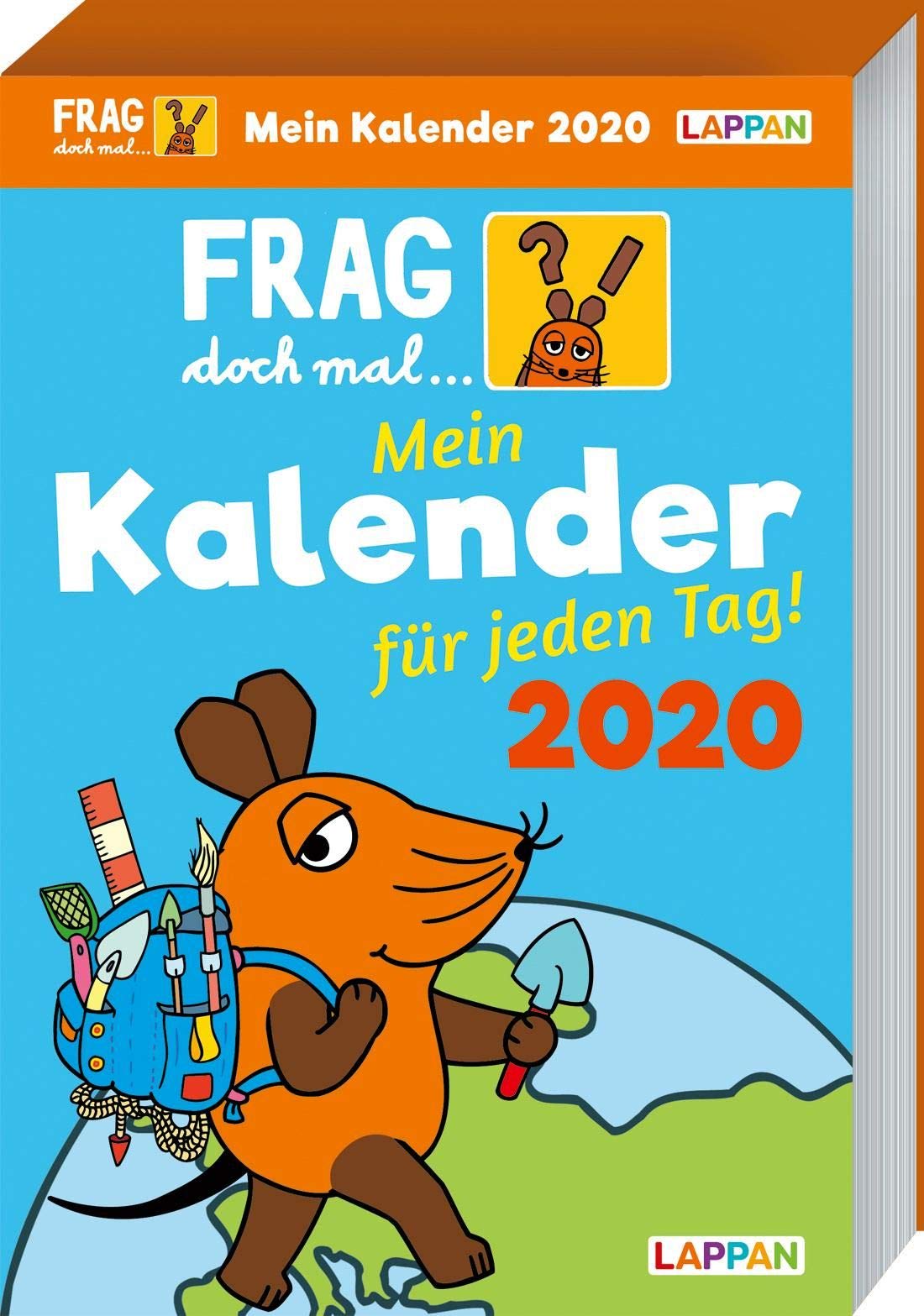 Frag doch mal ... die Maus!: Frag doch mal ... die Maus 2020: Mein Kalender für jeden Tag Calendars