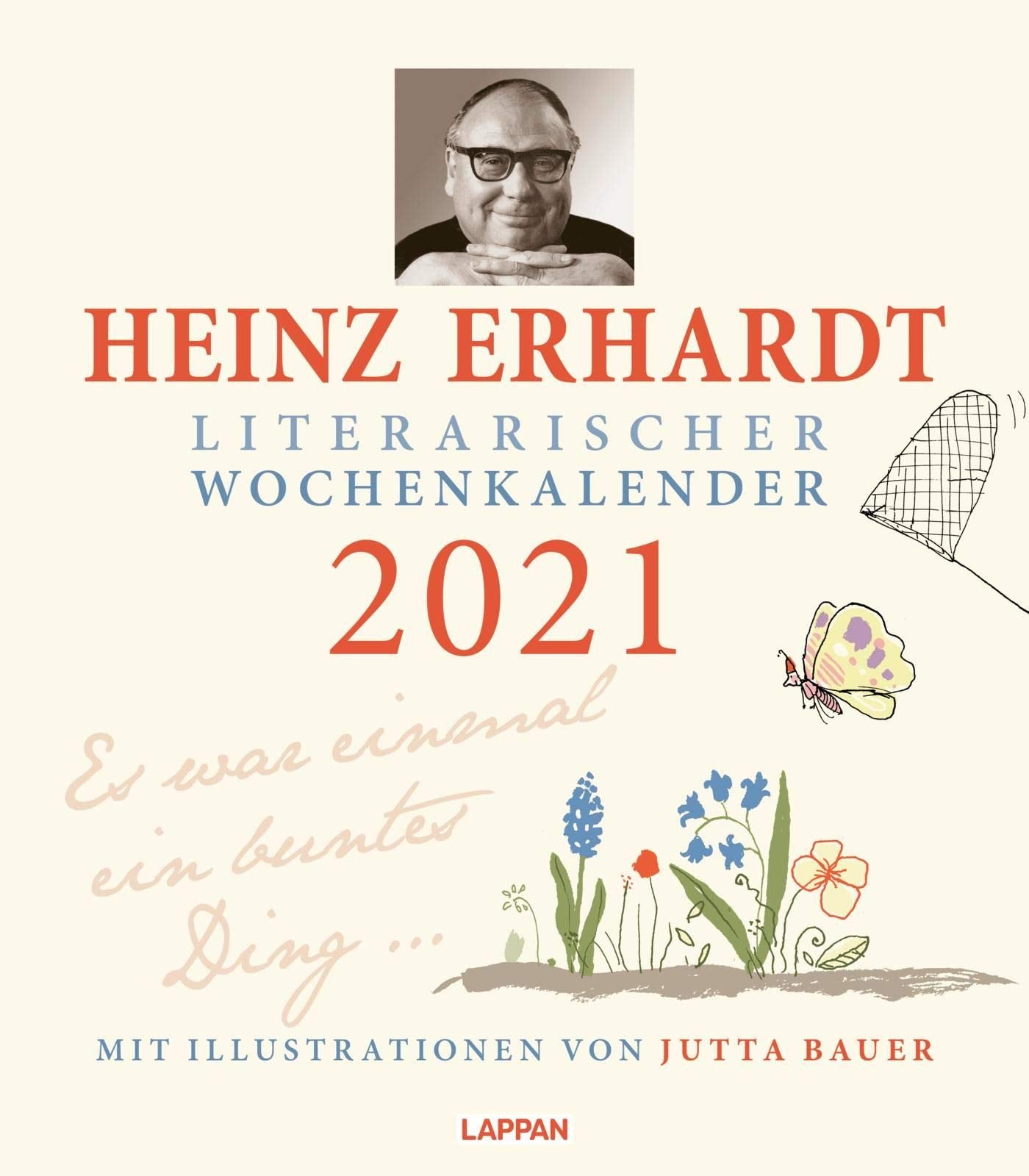 Heinz Erhardt - Literarischer Wochenkalender 2021: Es war einmal ein buntes Ding ... book