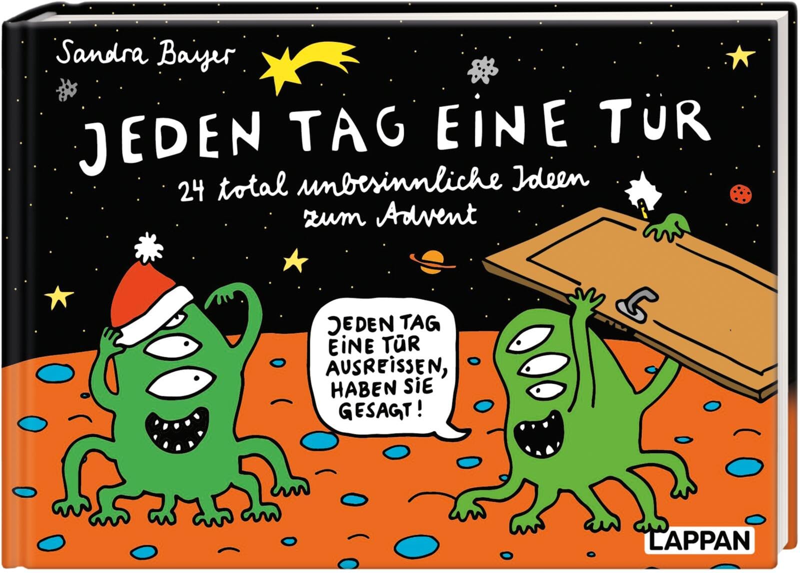 Jeden Tag eine Tür – 24 total unbesinnliche Ideen zum Advent: Ein Adventskalenderbuch für junge Erwachsene zum Aufreißen Social Sciences