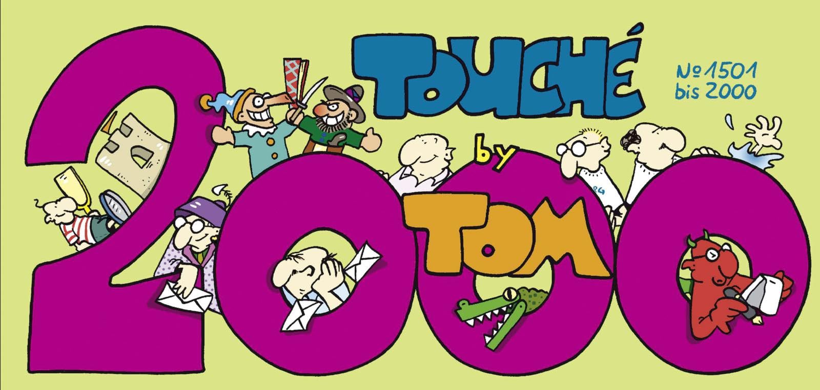 Tom Touché 2000: Sammelband mit den satirischen Comicstrips Nr. 1501 bis 2000 aus der taz über den Berliner Alltag Manga