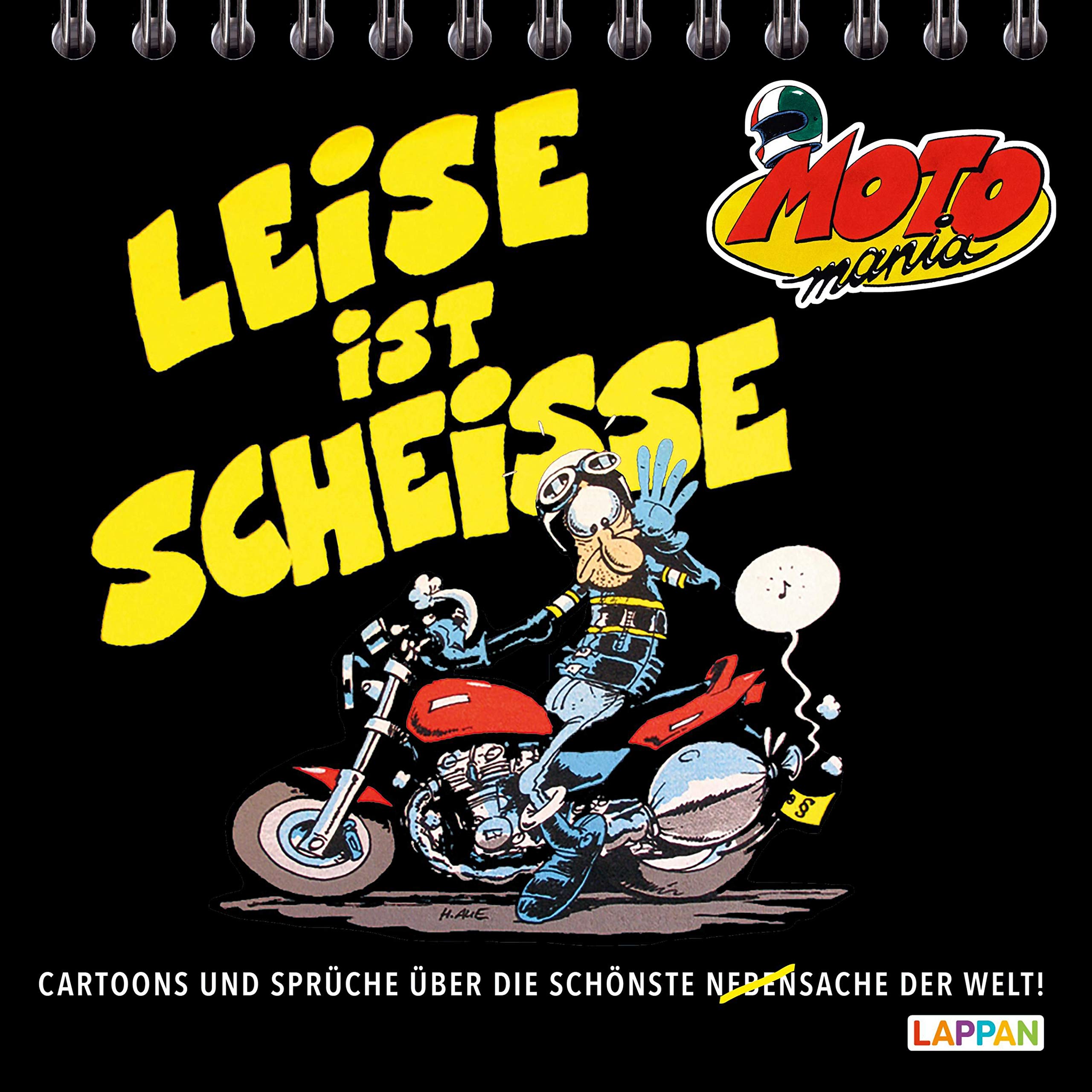 MOTOmania "Leise ist scheiße!": Cartoons und Sprüche über die schönste Sache der Welt Manga