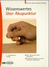 Wissenswertes über Akupunktur Business & Technology