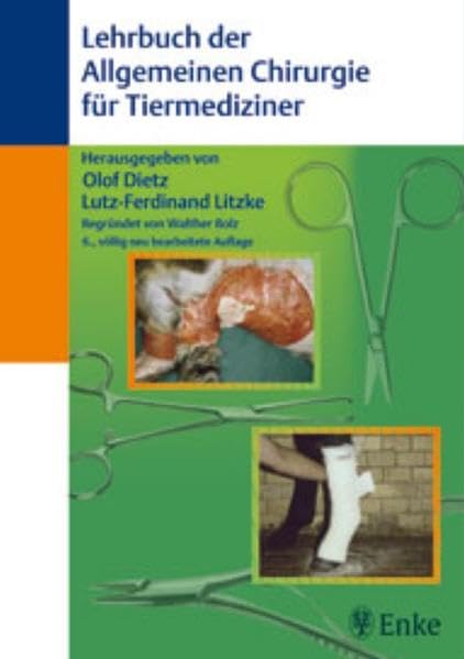 Lehrbuch der Allgemeinen Chirurgie für Tiermediziner Medicine