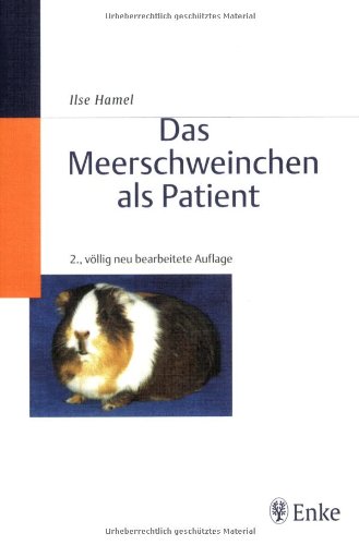 Das Meerschweinchen als Patient Medicine