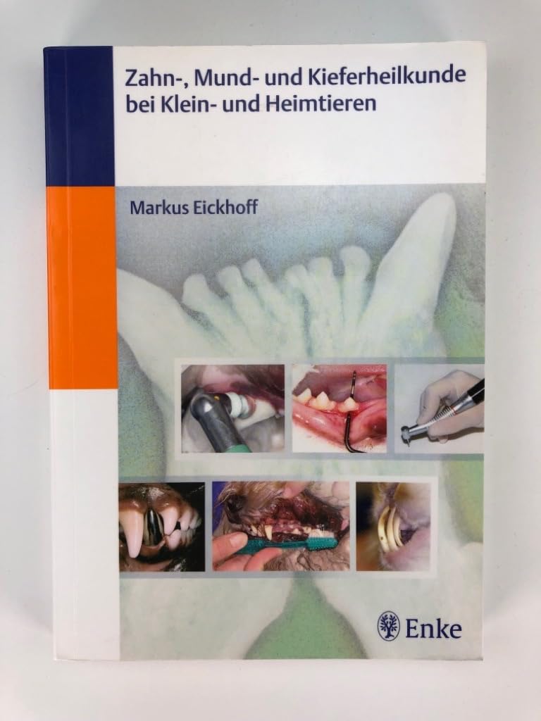 Zahn- und Kieferheilkunde bei Klein- und Heimtieren Medicine