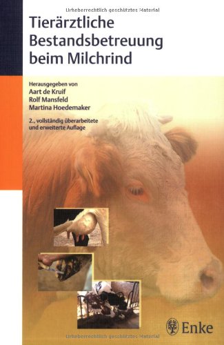 Tierärztliche Bestandsbetreuung beim Milchrind Medicine